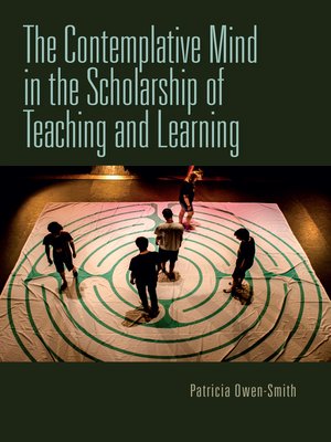 cover image of The Contemplative Mind in the Scholarship of Teaching and Learning